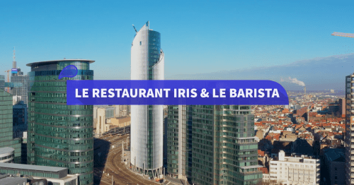 Découvrez le Restaurant Iris et le Barista